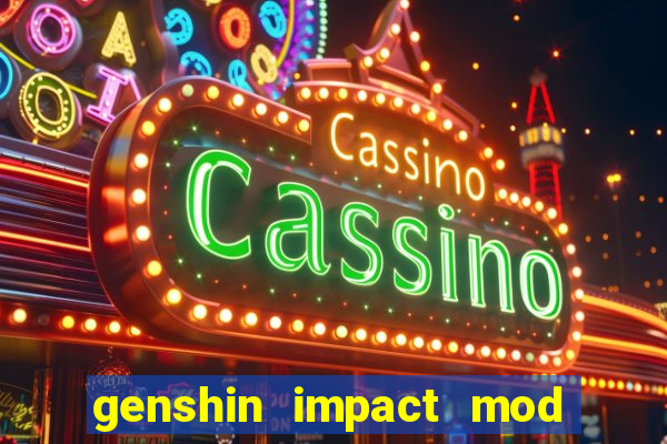 genshin impact mod menu 2024